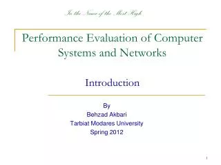 Performance Evaluation of Computer Systems and Networks Introduction