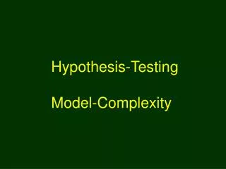 Hypothesis-Testing Model-Complexity