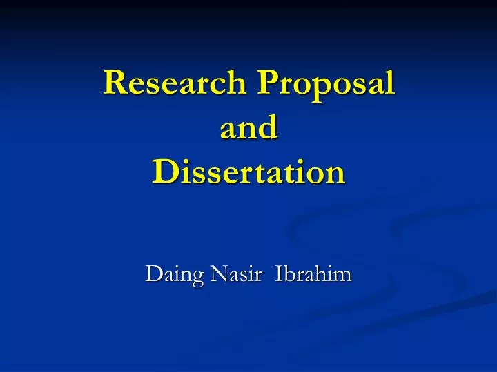 research proposal and dissertation