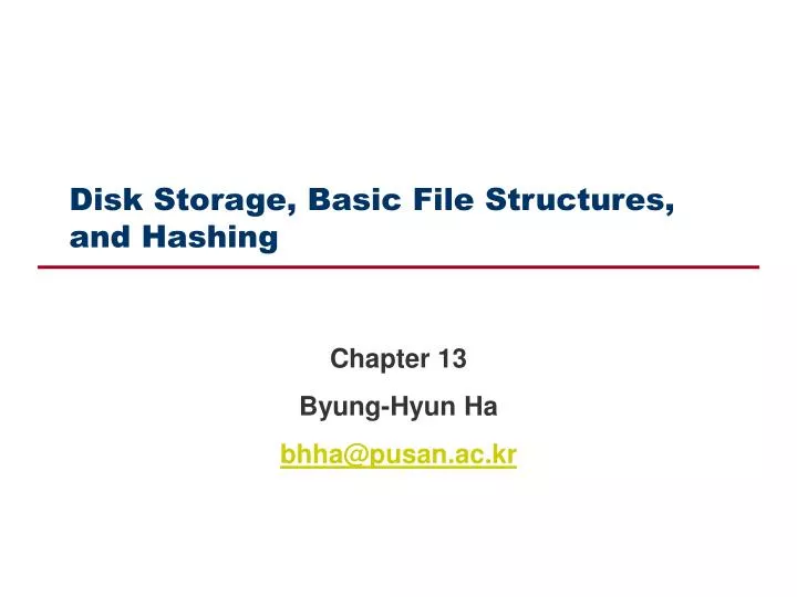 disk storage basic file structures and hashing
