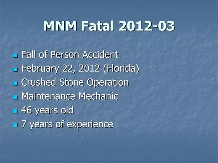 mnm fatal 2012 03