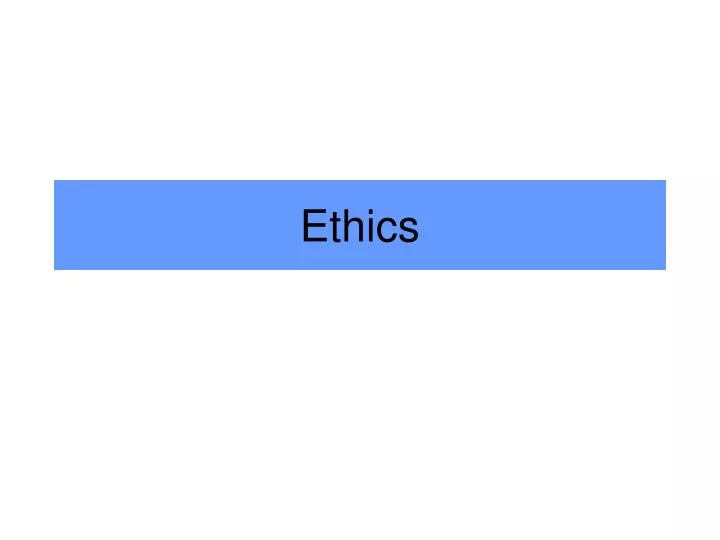 ethics