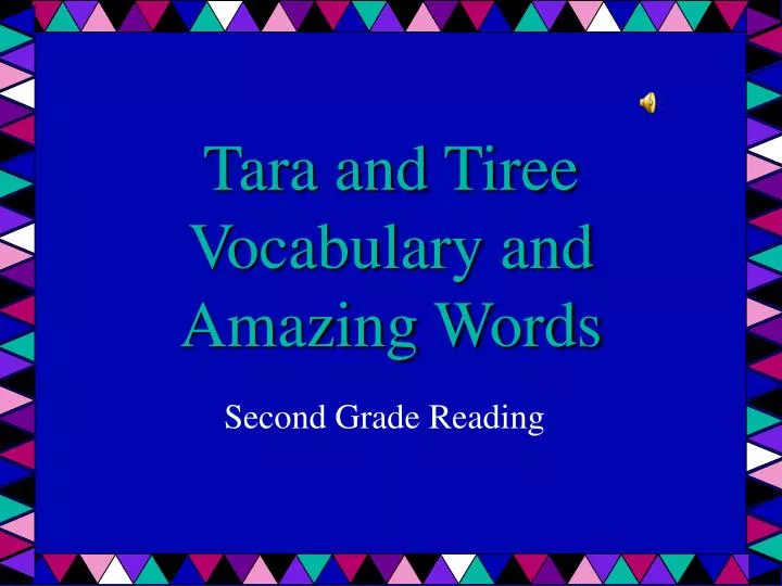 tara and tiree vocabulary and amazing words
