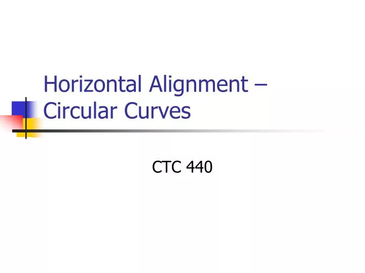 horizontal alignment circular curves
