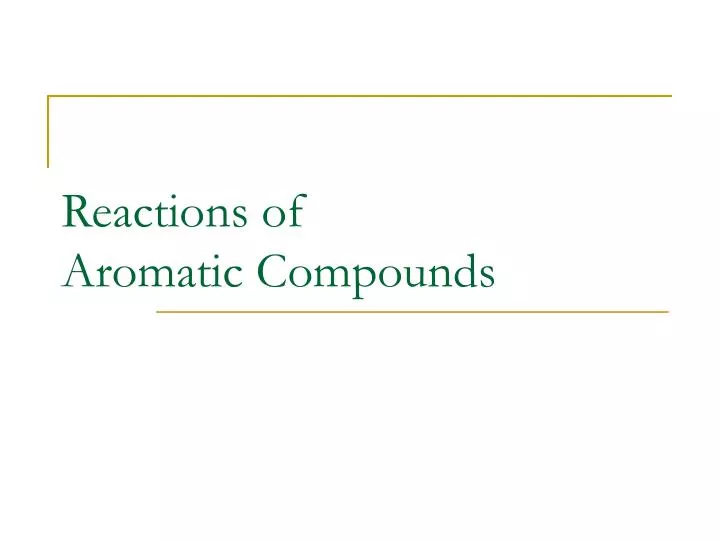 reactions of aromatic compounds