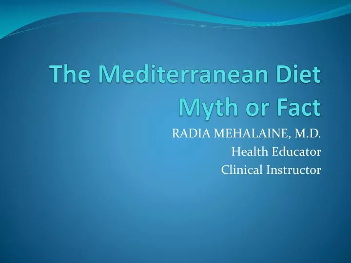 the mediterranean diet myth or fact