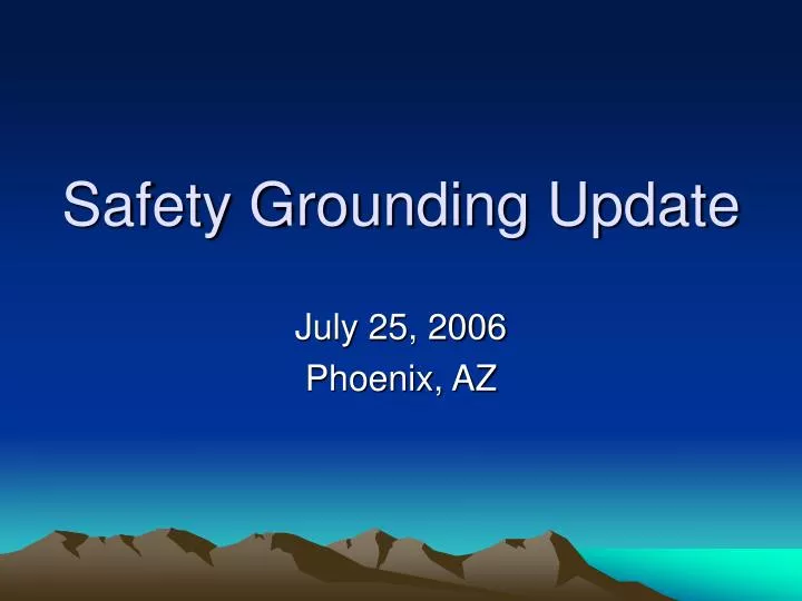 safety grounding update