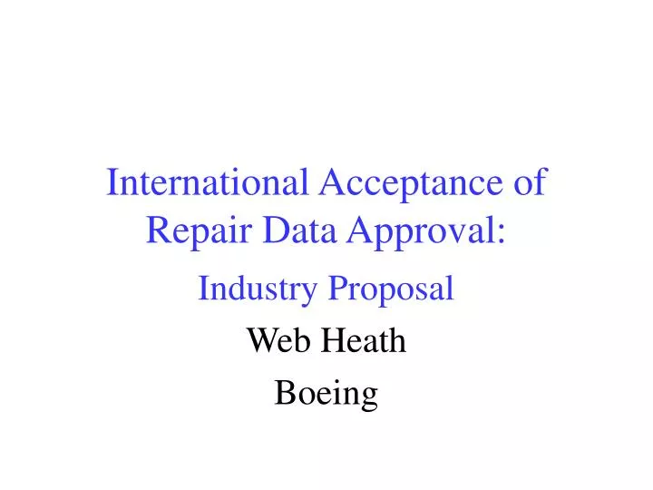 international acceptance of repair data approval
