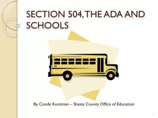 SECTION 504, THE ADA AND SCHOOLS