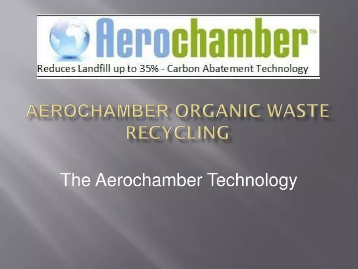 aerochamber organic waste recycling