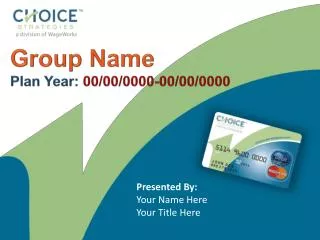 Group Name Plan Year: 00/00/0000-00/00/0000