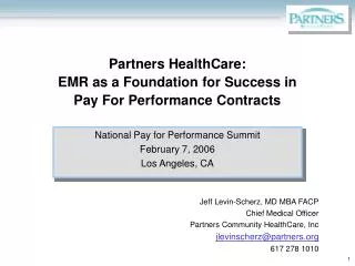Partners HealthCare: EMR as a Foundation for Success in Pay For Performance Contracts