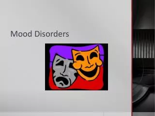 Mood Disorders