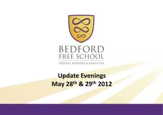 Update Evenings May 28 th &amp; 29 th 2012