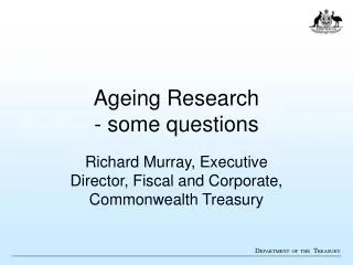 Ageing Research - some questions