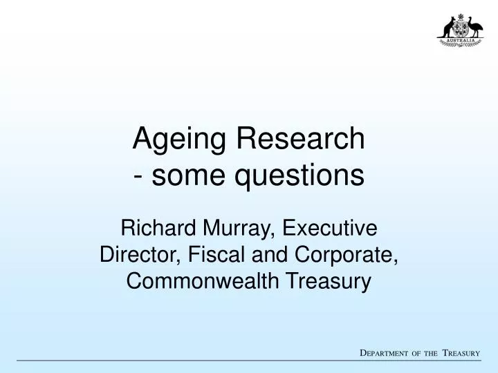 ageing research some questions