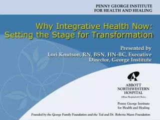 Why Integrative Health Now: Setting the Stage for Transformation