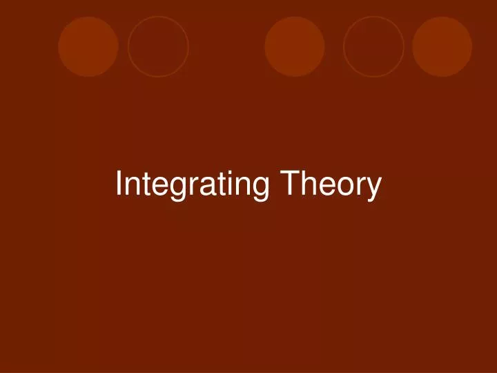 integrating theory