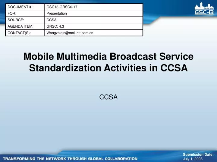 mobile multimedia broadcast service standardization activities in ccsa
