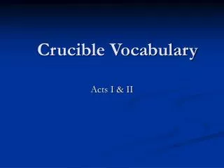 Crucible Vocabulary