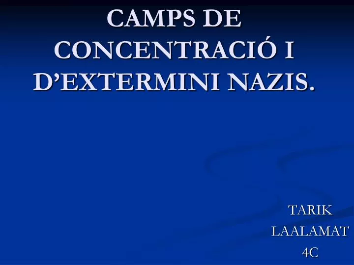 camps de concentraci i d extermini nazis