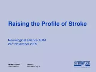 Raising the Profile of Stroke