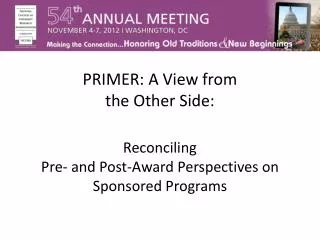PRIMER: A View from the Other Side: