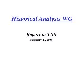 Historical Analysis WG