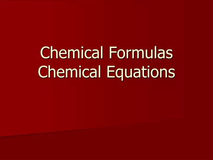 chemical formulas chemical equations