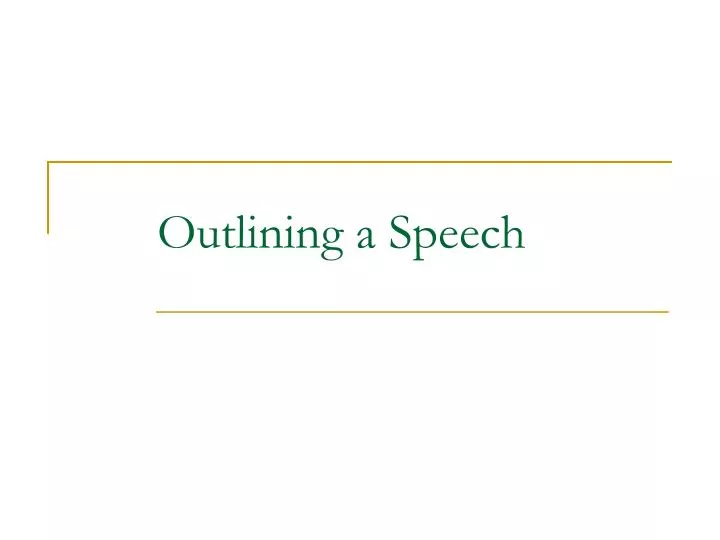 outlining a speech