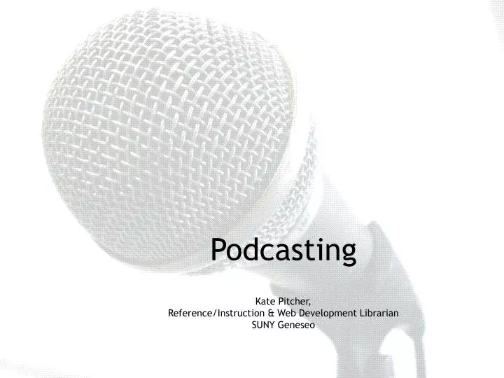 podcasting kate pitcher reference instruction web development librarian suny geneseo