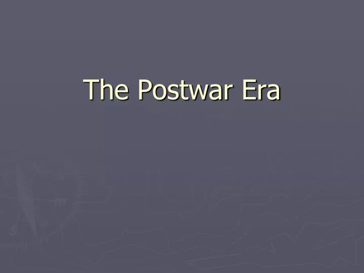 the postwar era
