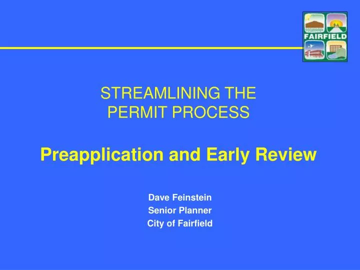 streamlining the permit process preapplication and early review