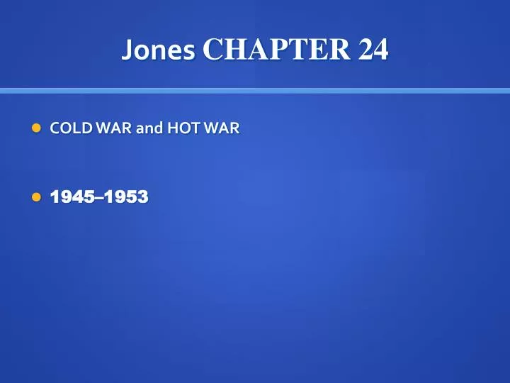 jones chapter 24