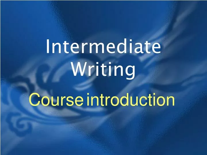 intermediate writing