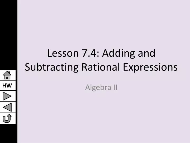 lesson 7 4 adding and subtracting rational expressions