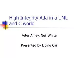 High Integrity Ada in a UML and C world