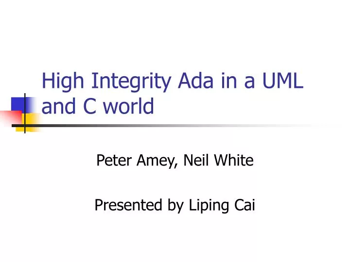high integrity ada in a uml and c world
