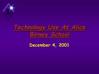 Technology Use At Alice Birney School