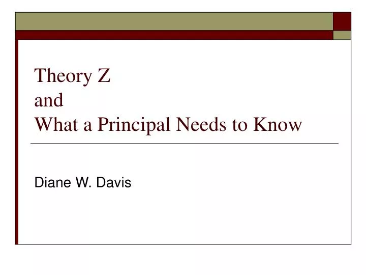 theory z and what a principal needs to know