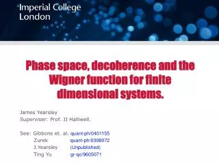 Phase space, decoherence and the Wigner function for finite dimensional systems.