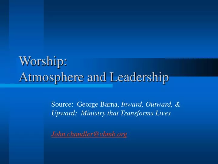 worship atmosphere and leadership