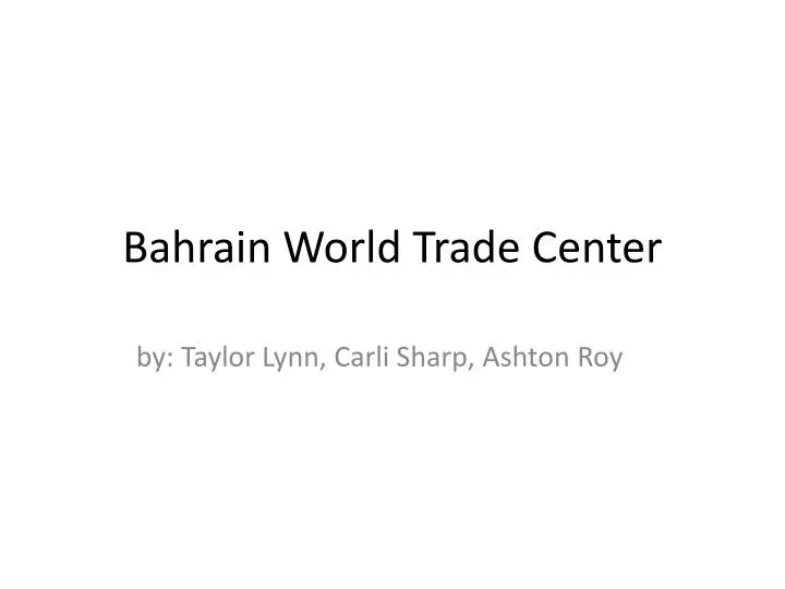 bahrain world trade center