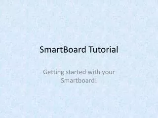 SmartBoard Tutorial