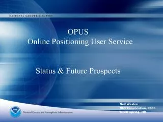 OPUS Online Positioning User Service Status &amp; Future Prospects