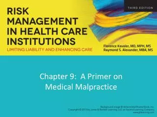 Chapter 9 : A Primer on Medical Malpractice