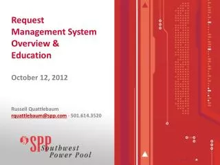 Request Management System Overview &amp; Education
