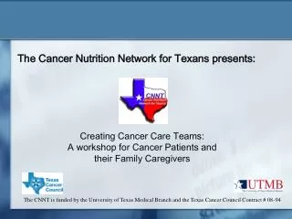 The Cancer Nutrition Network for Texans presents: