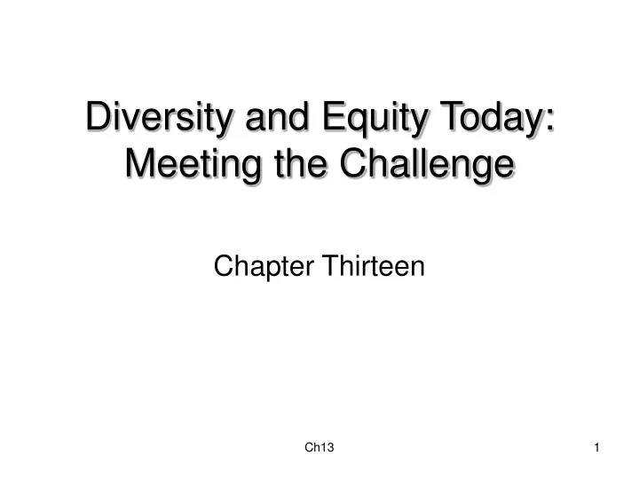 diversity and equity today meeting the challenge