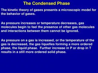 The Condensed Phase